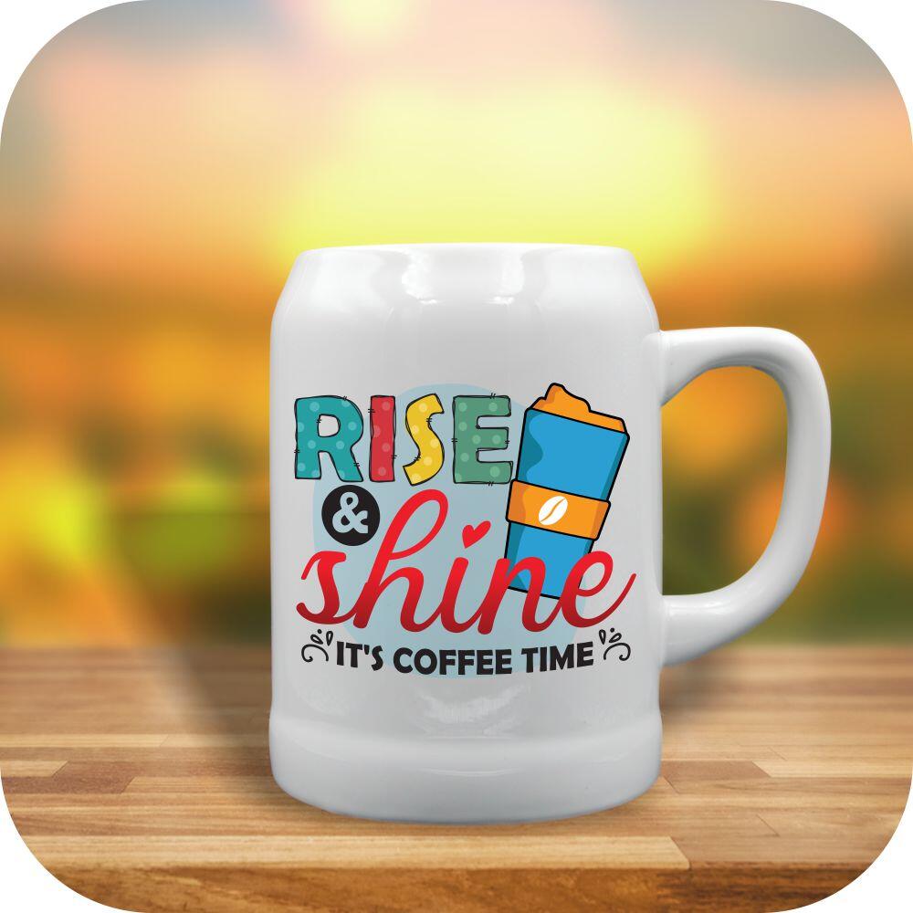 Rise And Shine Its Coffee Time - Image 3