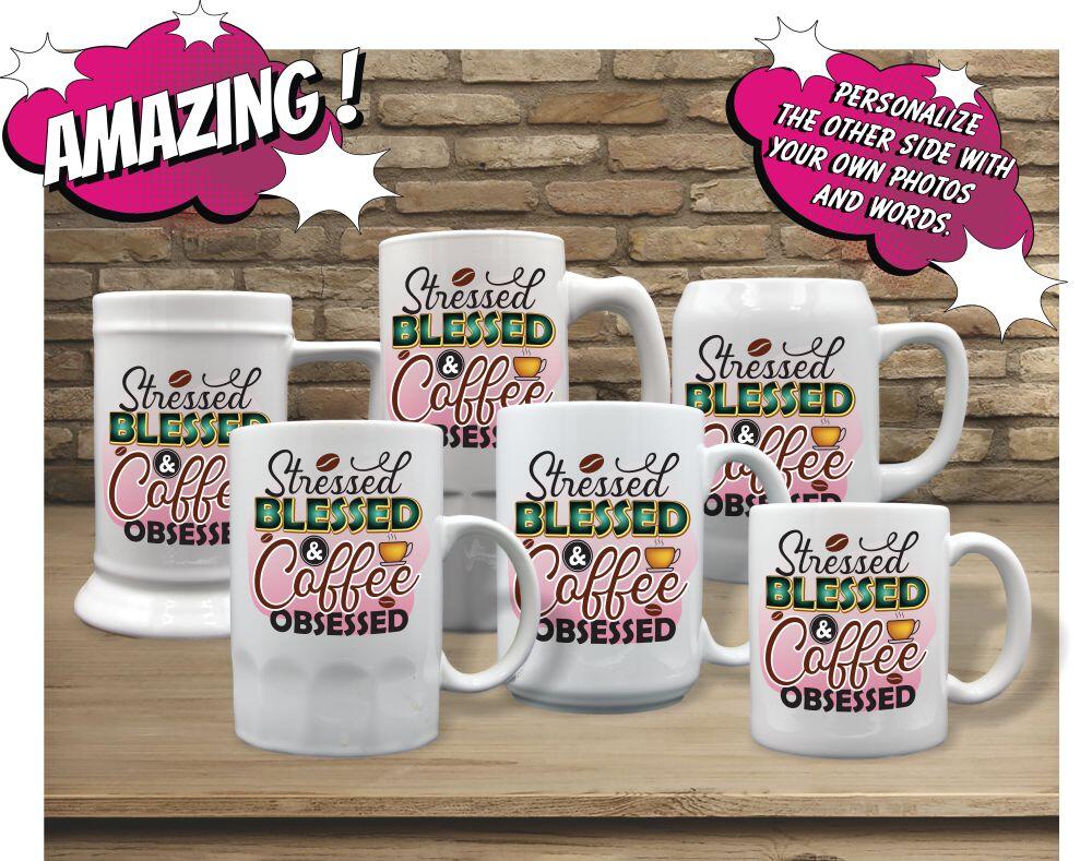 Stressed Blessed And Coffee Obsessed - Image 2