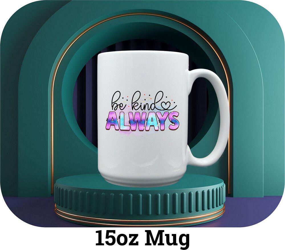 Be Kind Always - Image 7