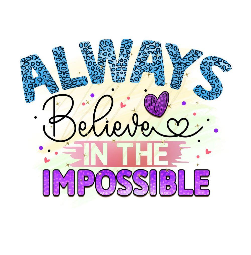 Always Believe Quote