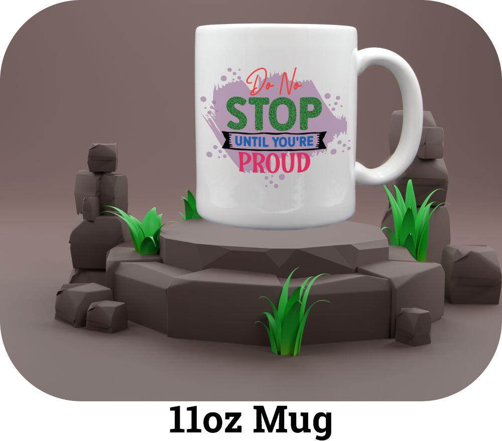 Do No Stop... Motivational Mugs - Image 8