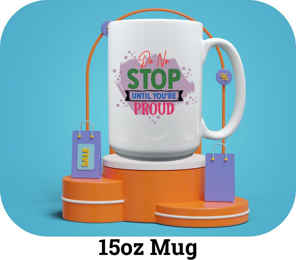 Do No Stop... Motivational Mugs - Image 7