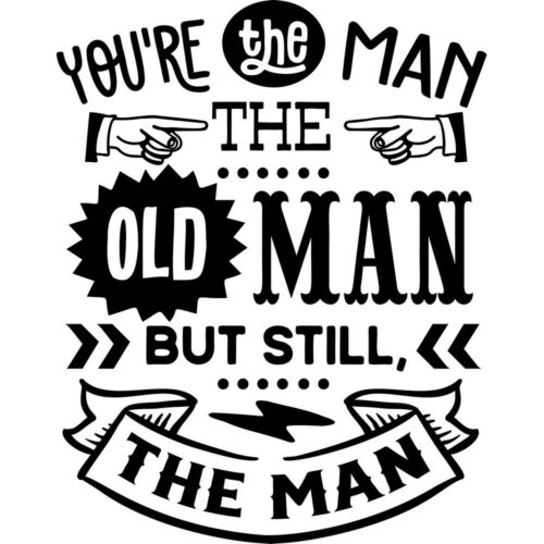 Your the man, old man but still the man mug