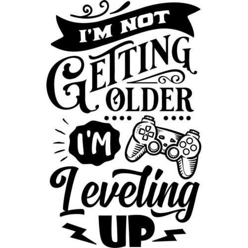 Not getting older, leveling up