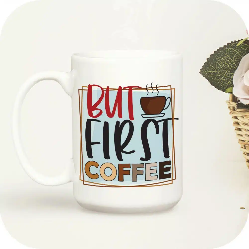 But First Coffee - Image 7
