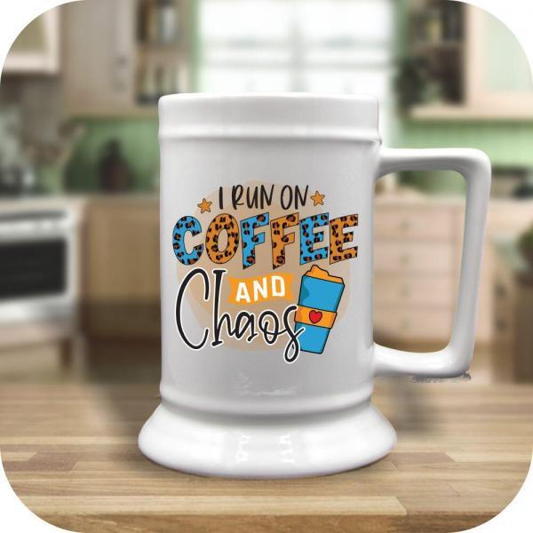 I Run On Coffee And Chaos - Image 4
