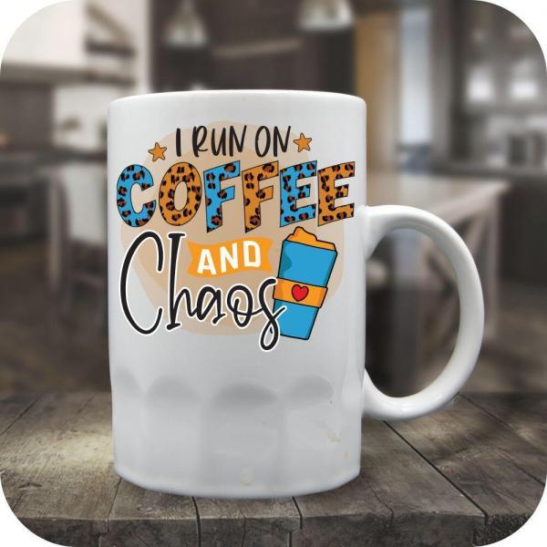 I Run On Coffee And Chaos - Image 6