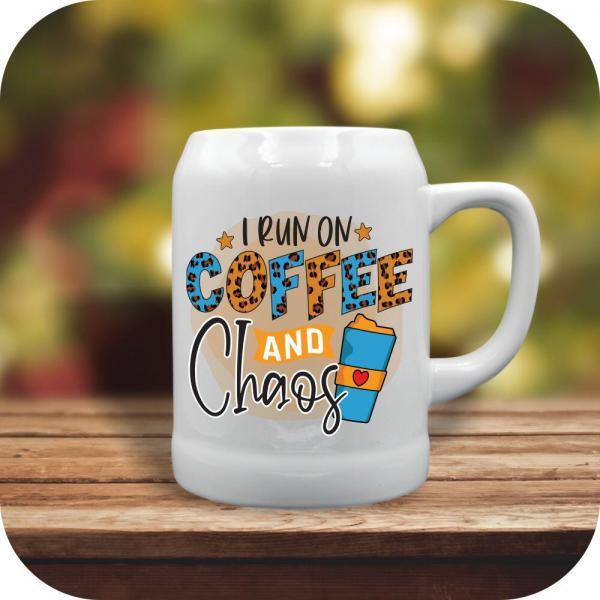 I Run On Coffee And Chaos - Image 3