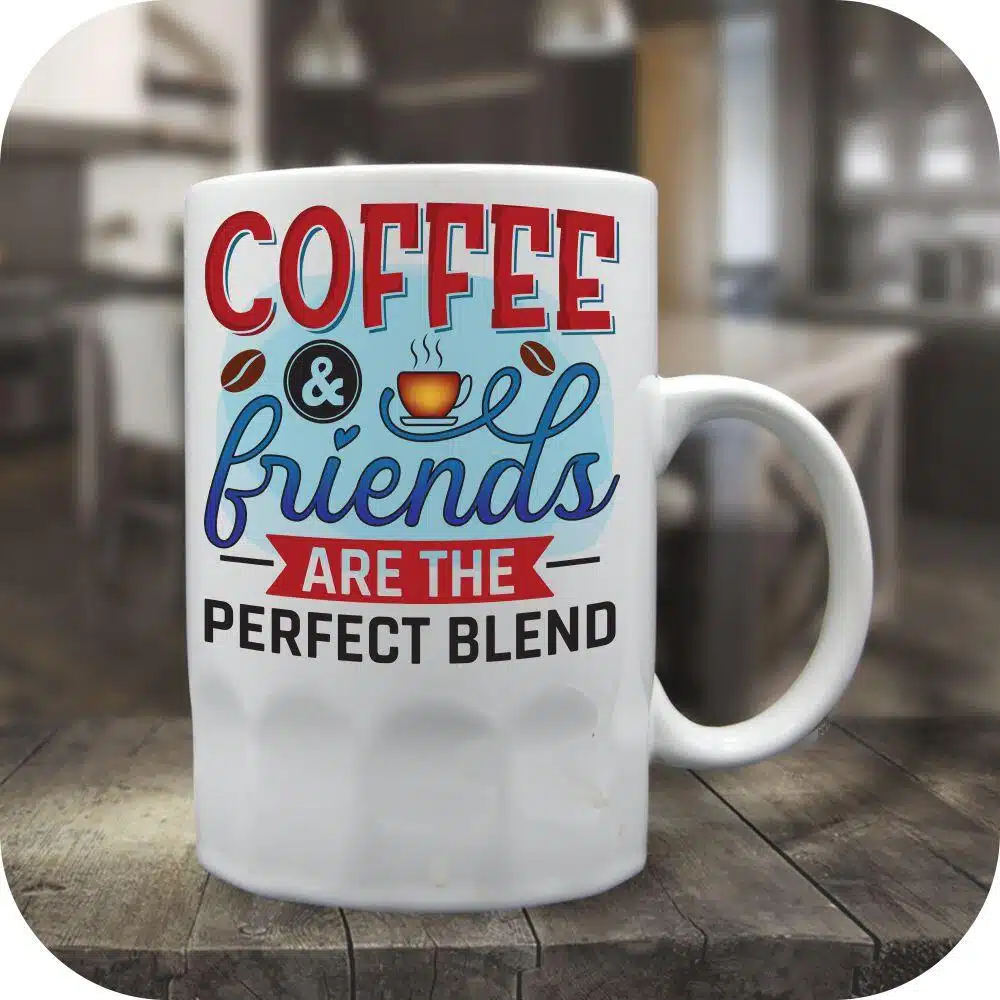 Coffee And Friends Are The Perfect Blend - Image 6