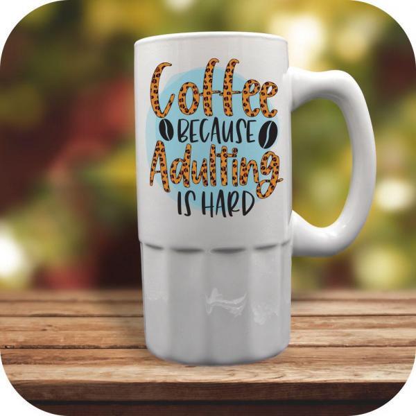 Coffee Because Adulting Is Hard - Image 5