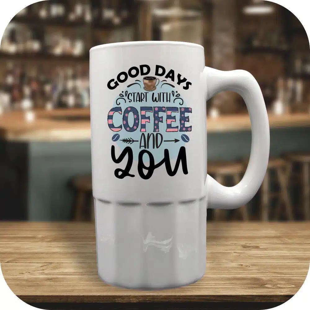 Good Days Start With Coffee And You - Image 5