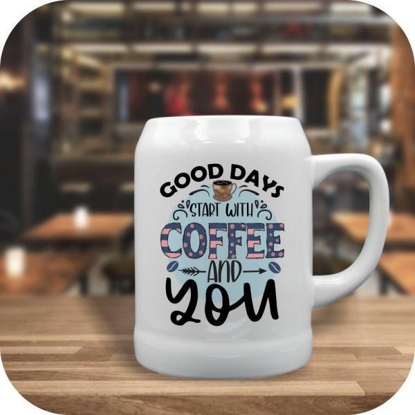 Good Days Start With Coffee And You - Image 3
