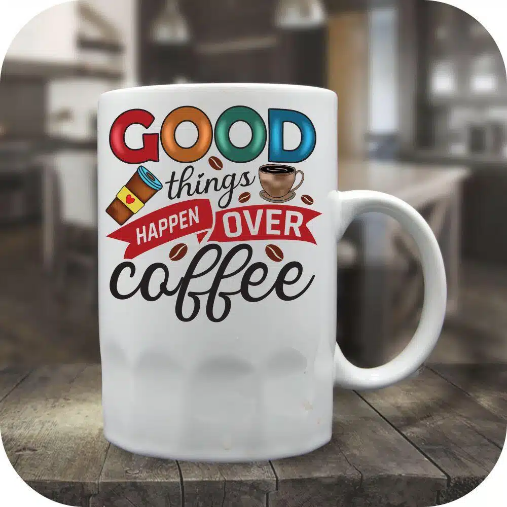 Good Things Happen Over Coffee - Image 6