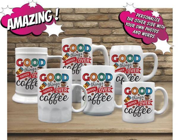 Good Things Happen Over Coffee - Image 2