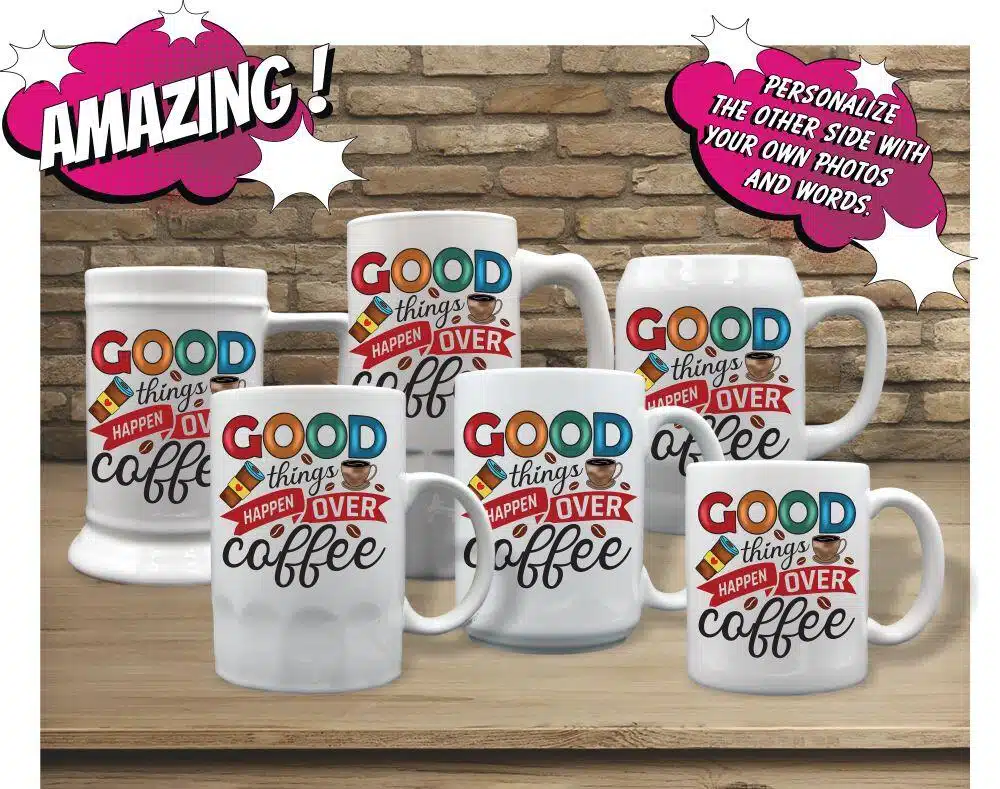 Good Things Happen Over Coffee - Image 2