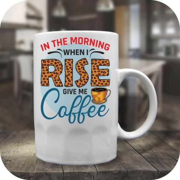 In The Morning When I Rise Give Me Coffee - Image 6
