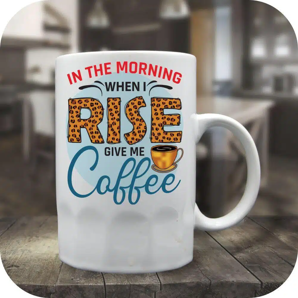 In The Morning When I Rise Give Me Coffee - Image 6