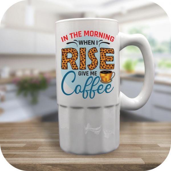 In The Morning When I Rise Give Me Coffee - Image 5