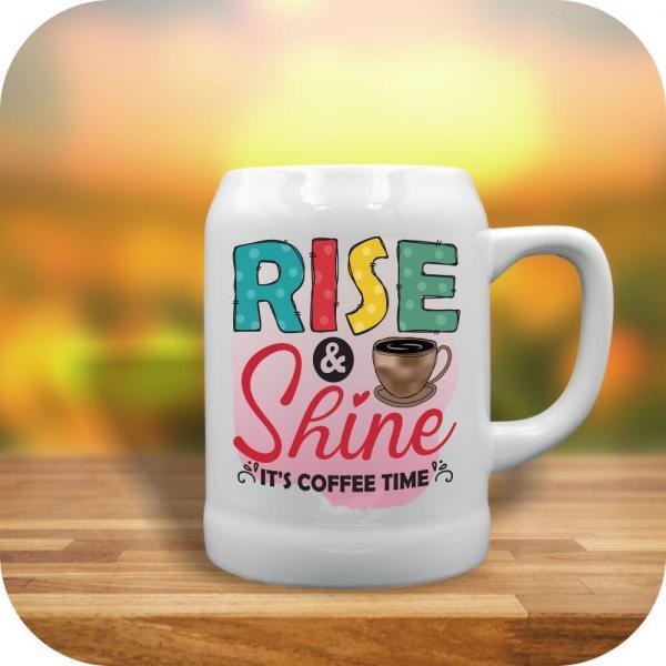 Rise And Shine Its Coffee Time - Image 3