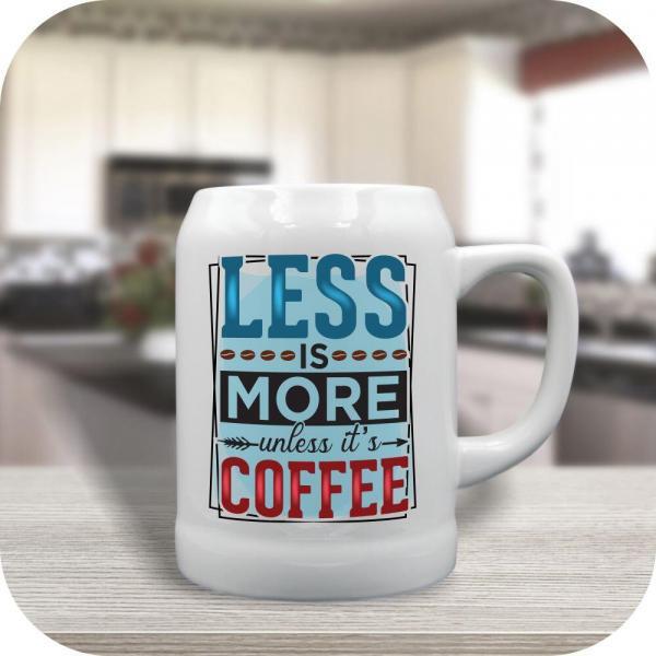 Less Is More Unless Its Coffee - Image 3