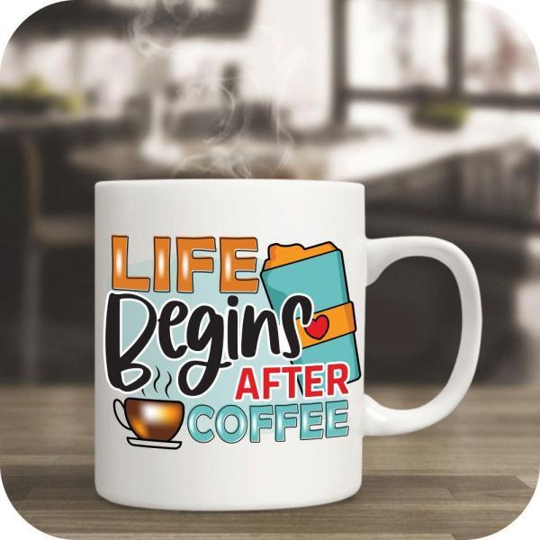 Life Begins After Coffee - Image 8