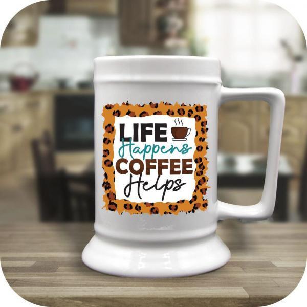 Life Happens Coffee Helps - Image 4