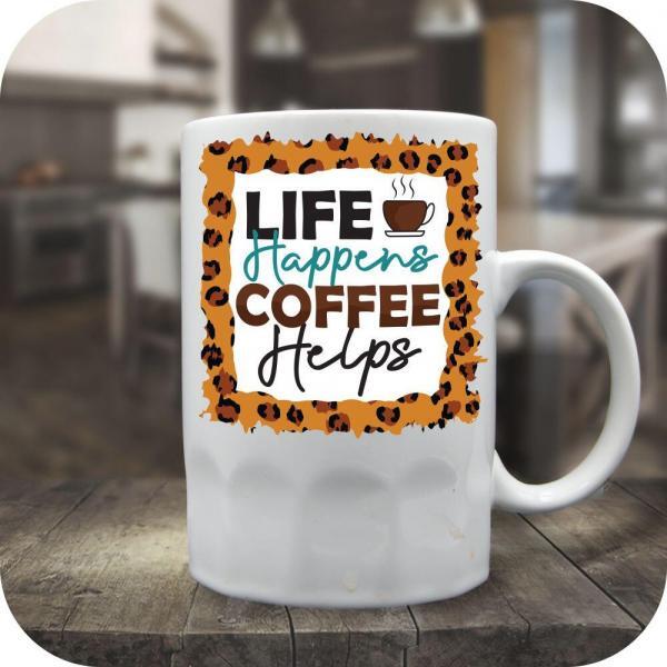 Life Happens Coffee Helps - Image 6