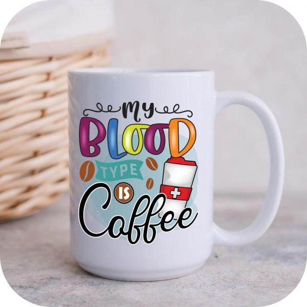 My Blood Type Is Coffee - Image 7