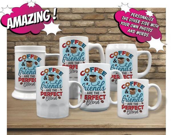 Coffee And Friends Are The Perfect Blend - Image 2