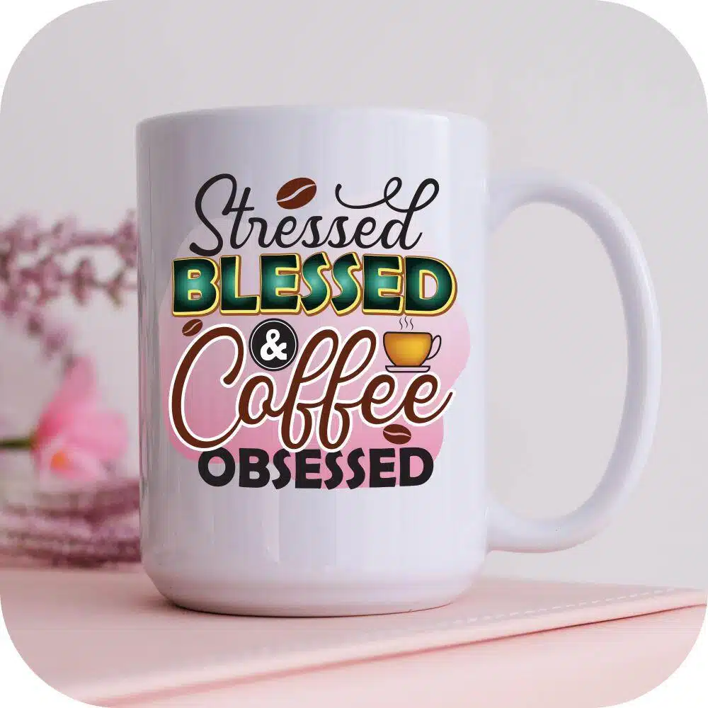 Stressed Blessed And Coffee Obsessed - Image 7
