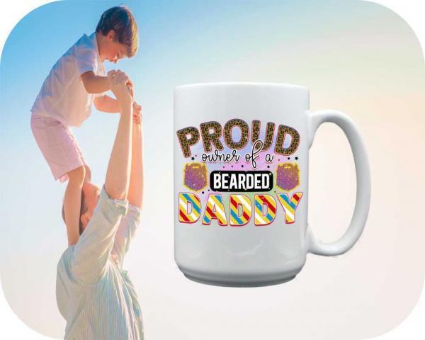 Proud Owner Of A Bearded Daddy - Image 7
