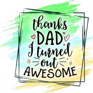 Thanks Dad