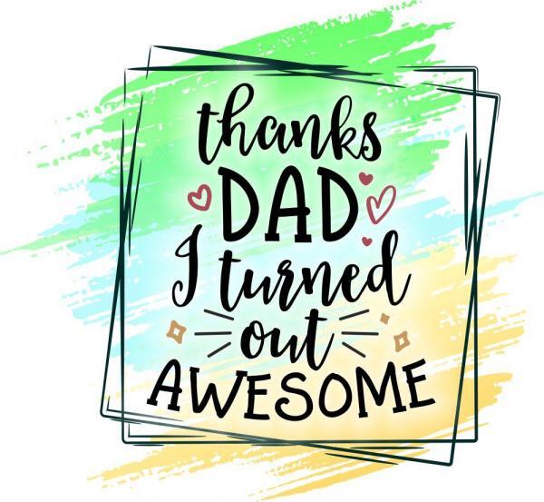 Thanks Dad