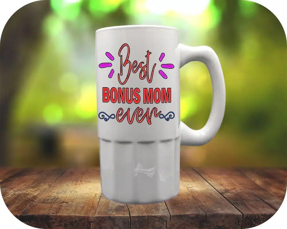 Best BONUS MOM Ever on 18oz Beer stein