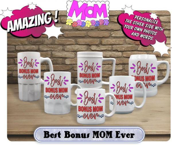Best BONUS MOM Ever mug group