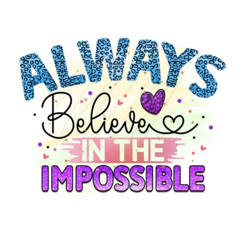 Always Believe Quote