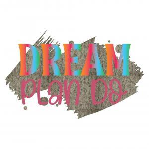 Motivational mug quote Dream Plan Do
