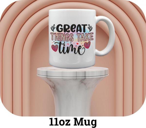 Great Things Take Time - Image 8