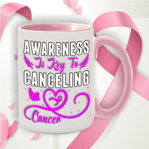 Awareness is key to canceling Cancer 15oz mug