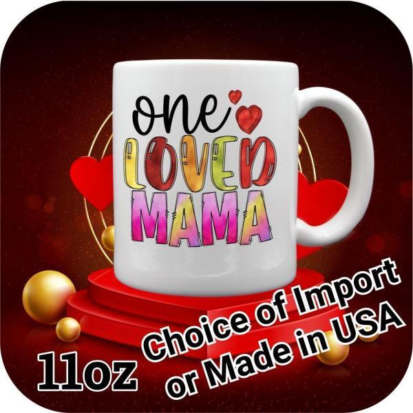 One Loved Mama - Image 8
