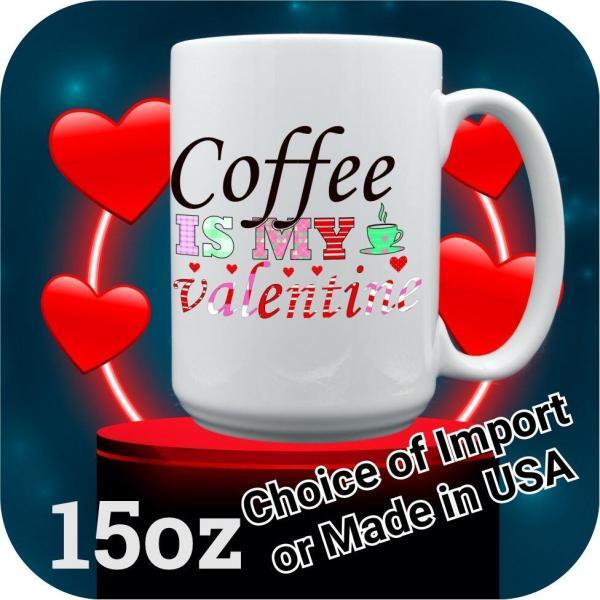 Coffee is my Valentine - Image 7
