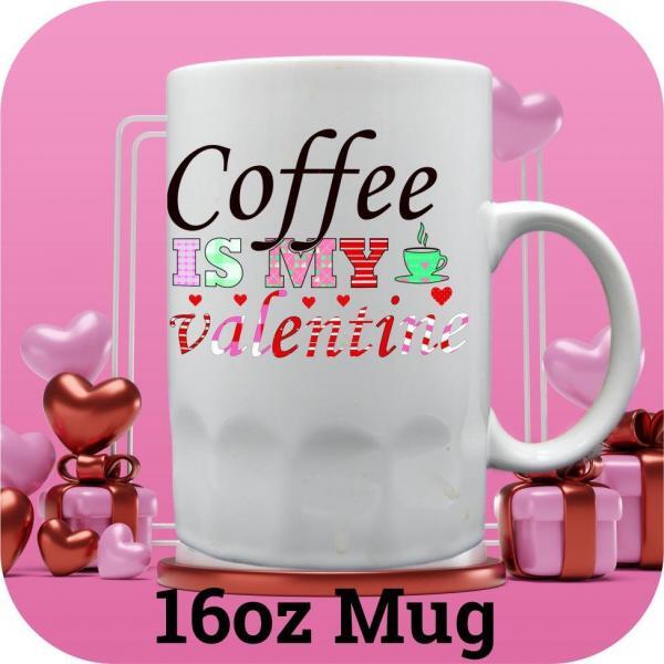 Coffee is my Valentine - Image 6