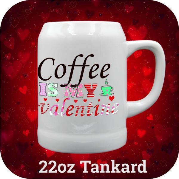 Coffee is my Valentine - Image 3
