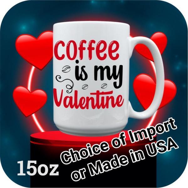 Coffee is my Valentine - Image 7