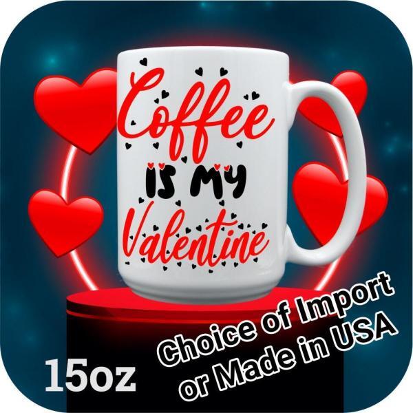 Coffee is my Valentine - Image 7