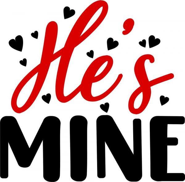 He’s Mine