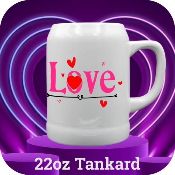 22oz Love Tankard