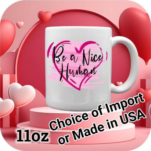 Be a Nice Human - Image 8