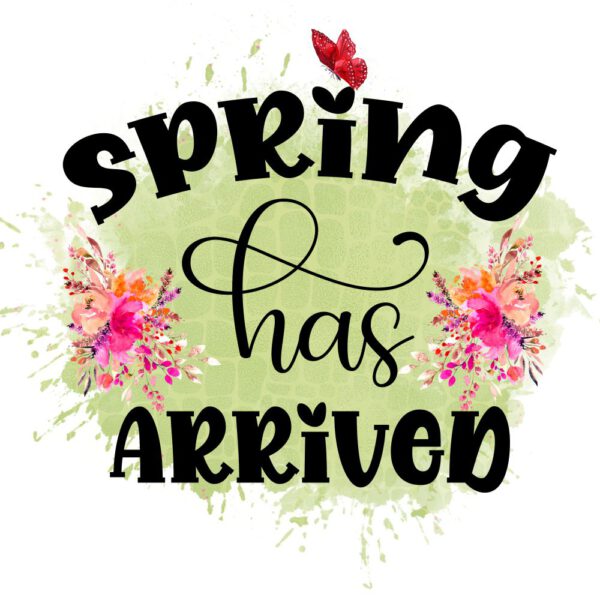 Spring Has Arrived