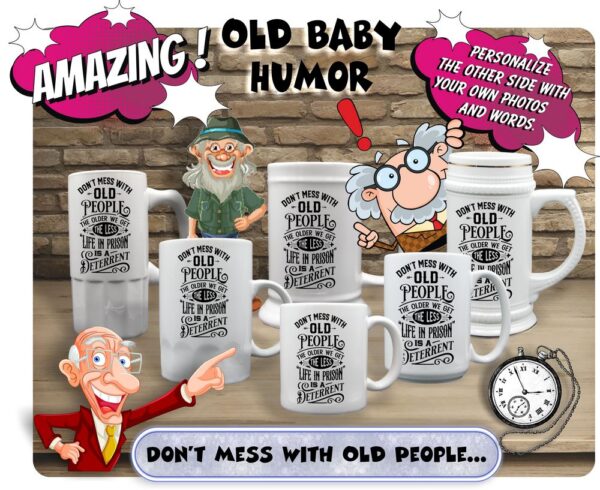 Don'T Mess With Old People - Image 2